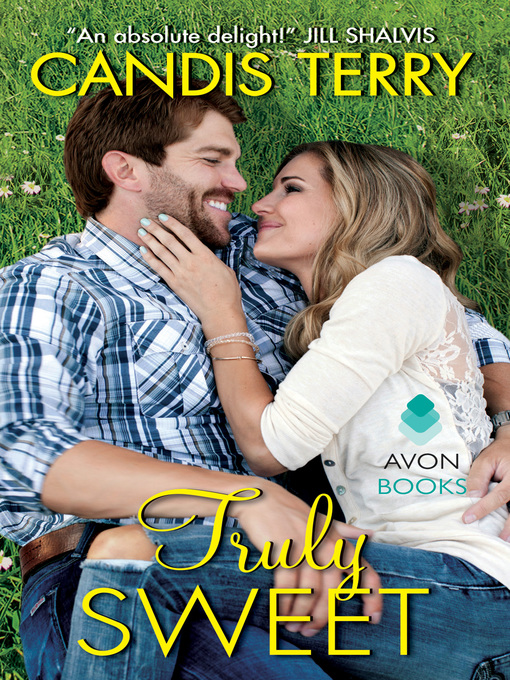 Title details for Truly Sweet by Candis Terry - Available